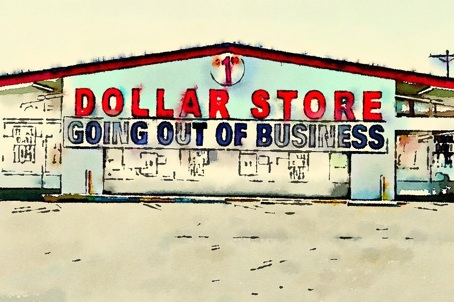 Dollar Store Digital Art by Steve Glines