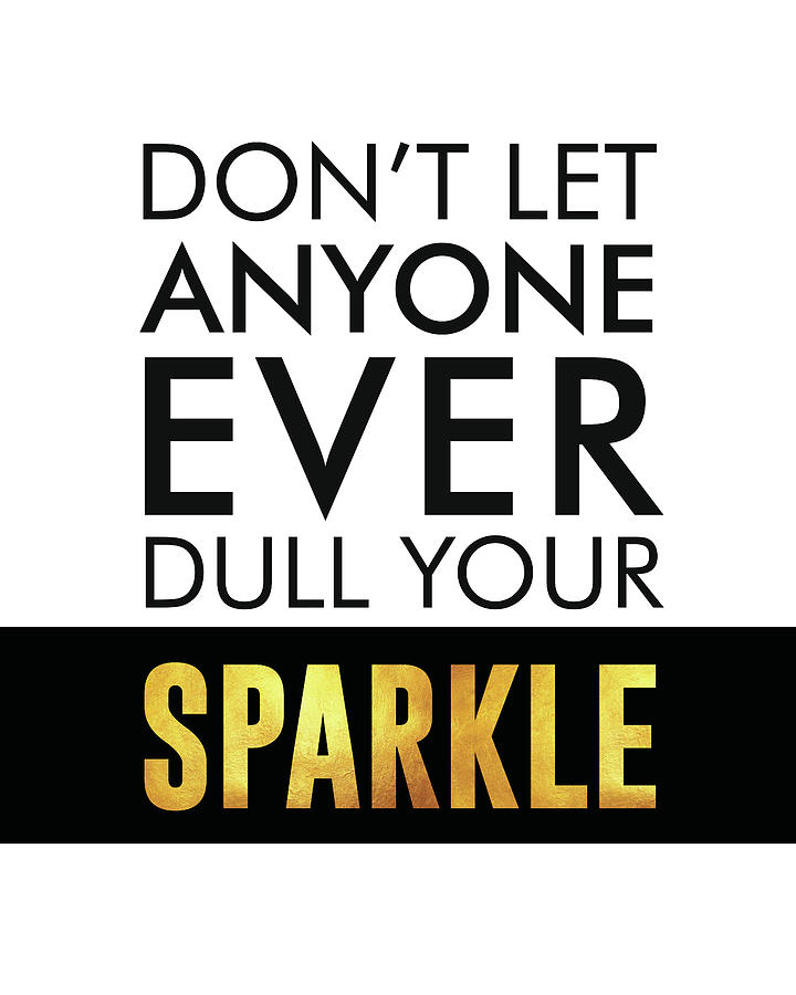 don t let your sparkle dull