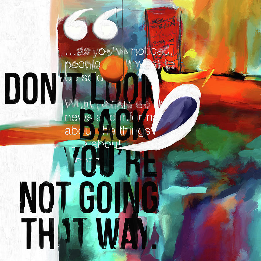 Dont Look Back 423.1 Painting by Mawra Tahreem