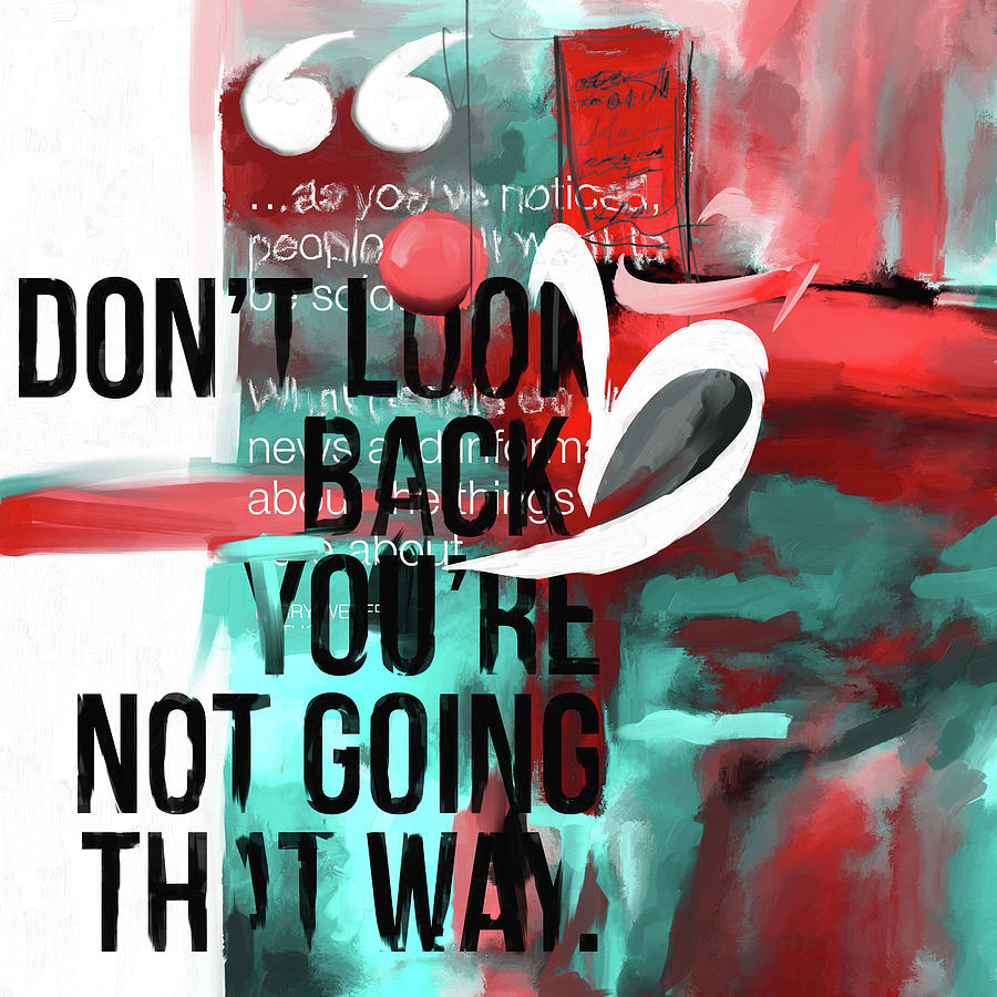 Dont Look Back 423.2 Painting by Mawra Tahreem