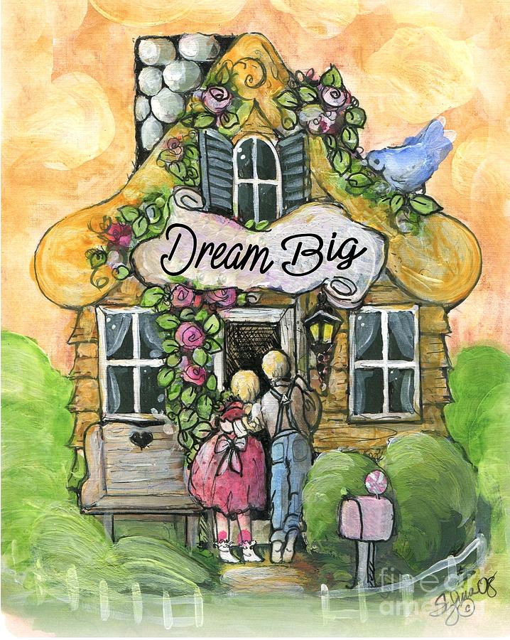 Dream Big Adolescence Nursery Children Boy Girl Country House Wall Art  Print Painting by Follow Themoonart Pixels