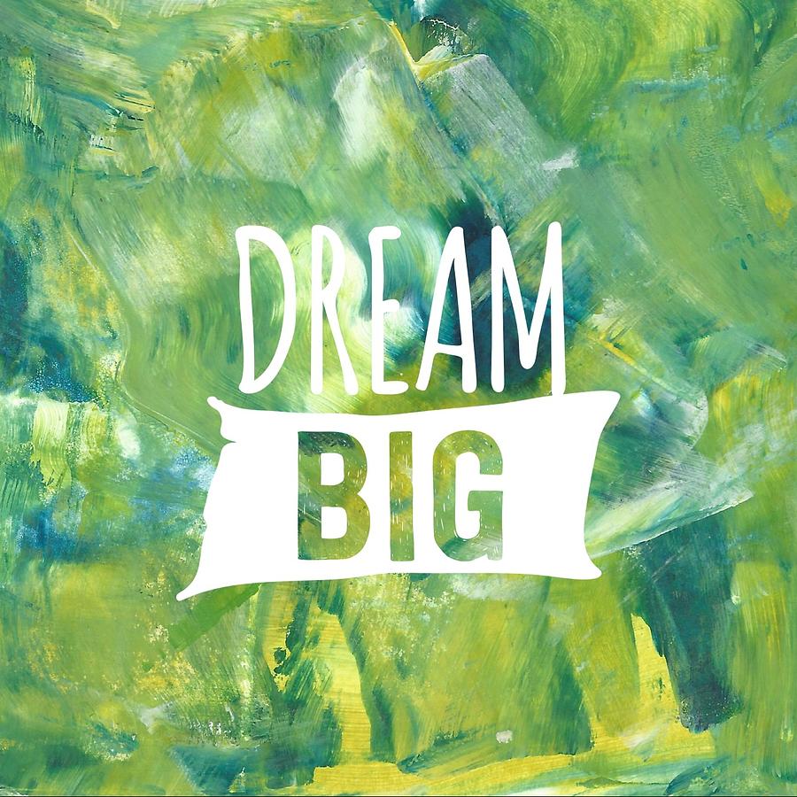 Artist Painting - Dream Big  by Monica Martin