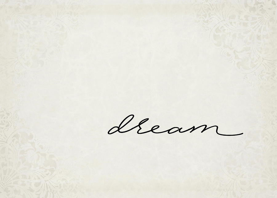 Dream One Word Series Digital Art by Ricky Barnard