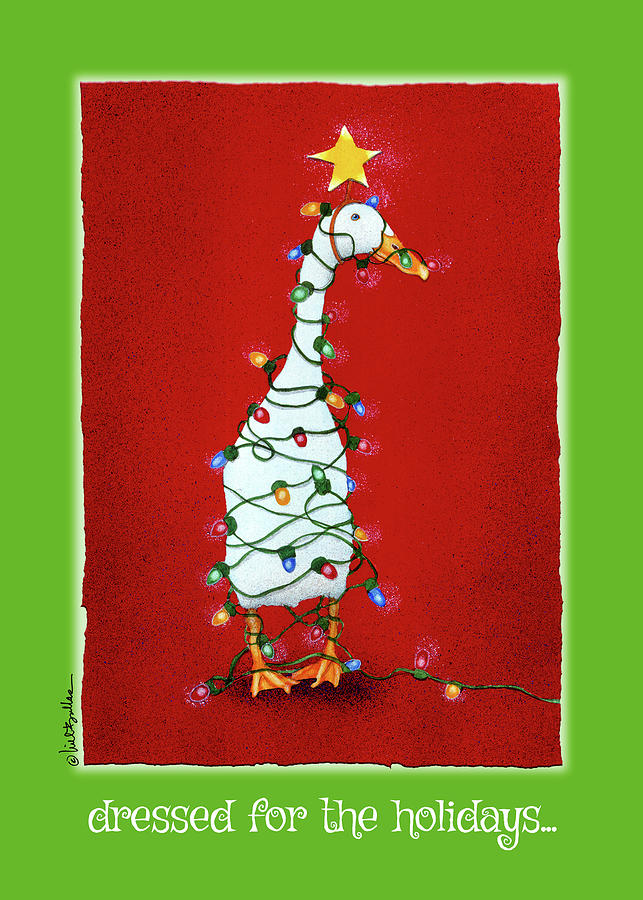 Christmas Painting - Dressed For The Holidays... by Will Bullas