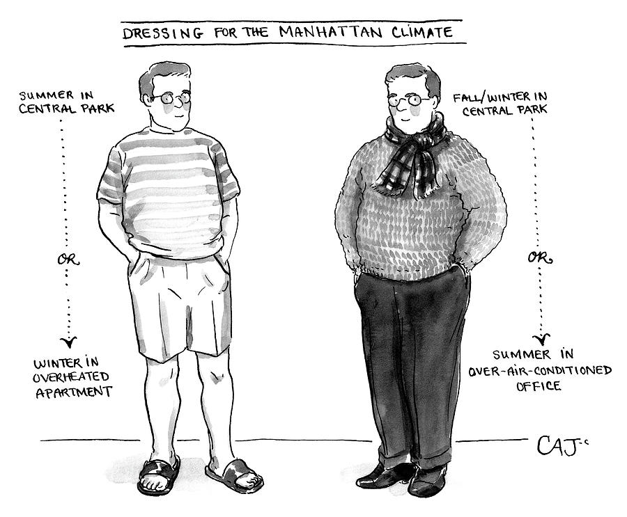 Dressing For The Manhattan Climate Drawing by Carolita Johnson