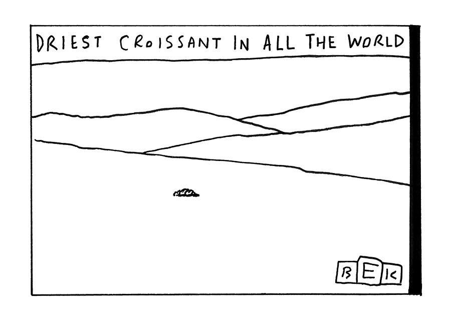Driest Croissant in All The World Drawing by Bruce Eric Kaplan