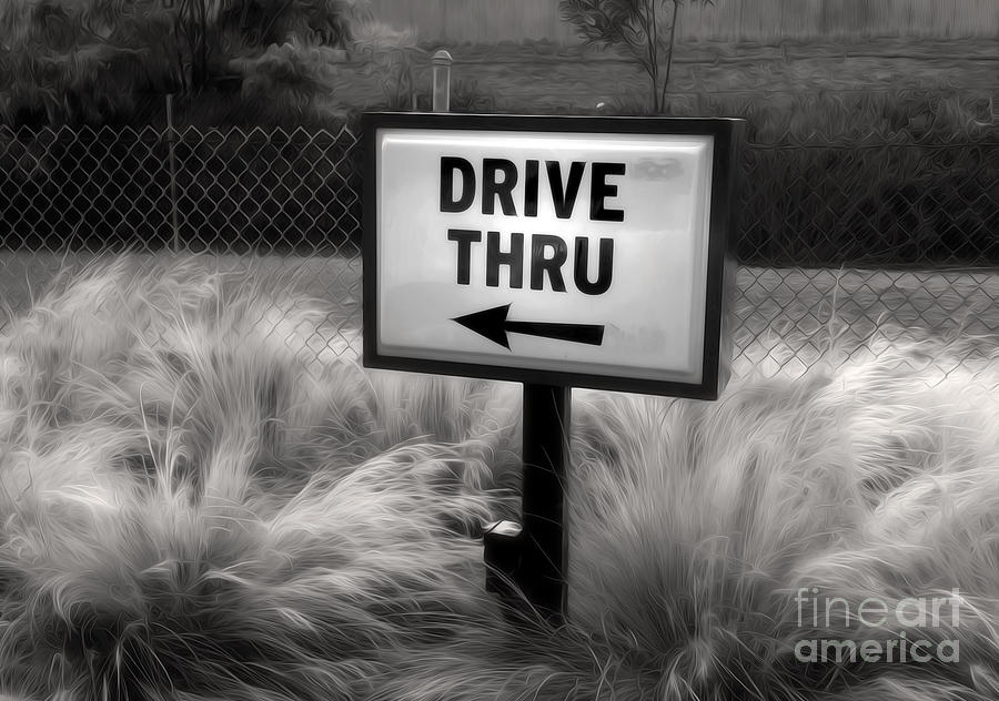 Black And White Painting - Drive Thru Sign in Black and White by Gregory Dyer