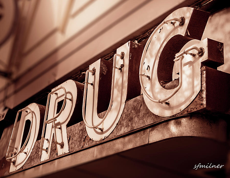 Sign Photograph - Drug Store Sign - Vintage Downtown Pharmacy by Steven Milner