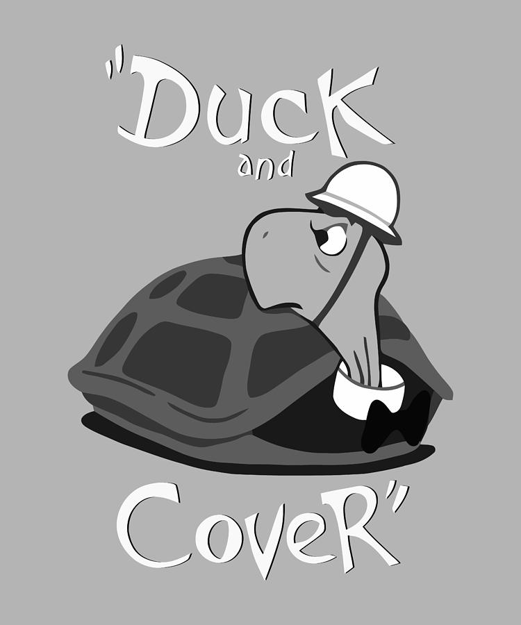 Turtle Digital Art - Duck and Cover - Vintage Nuclear Attack Poster by War Is Hell Store