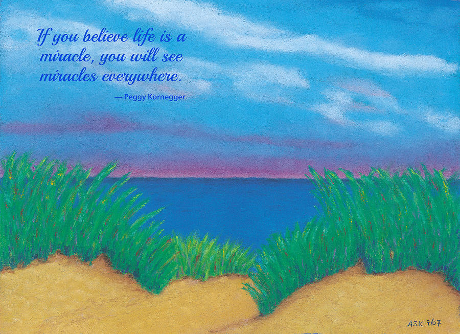 Dunes at Dawn - with quote Pastel by Anne Katzeff