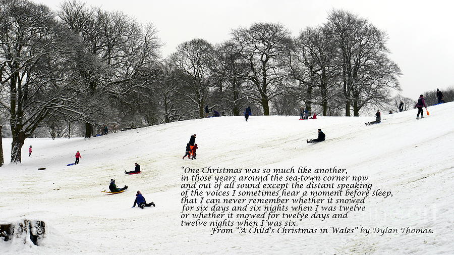 Christmas Photograph - Dylan Thomas A Childs Christmas in Wales  by John Chatterley