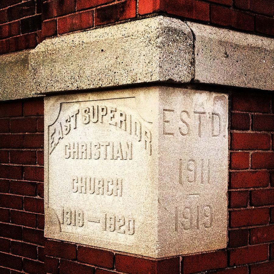 East Superior Christian Church Cornerstone Photograph by Chris Brown