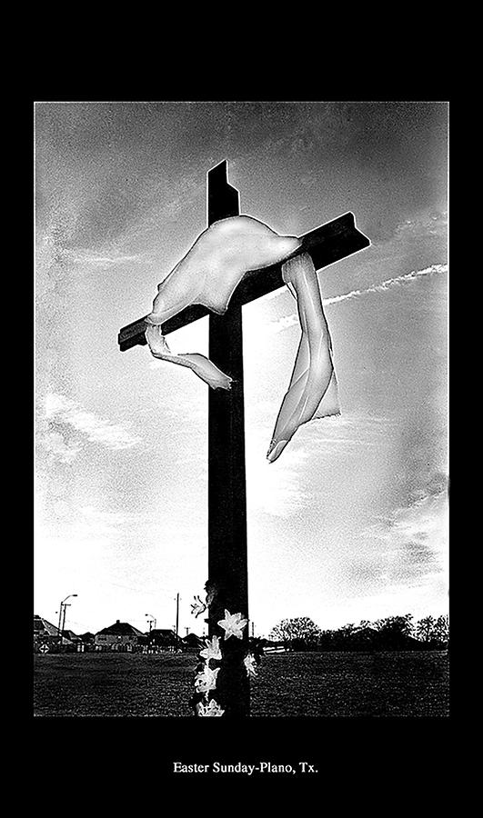 Easter Cross Photograph - Easter Sunday Plano Tx by David Barsotti