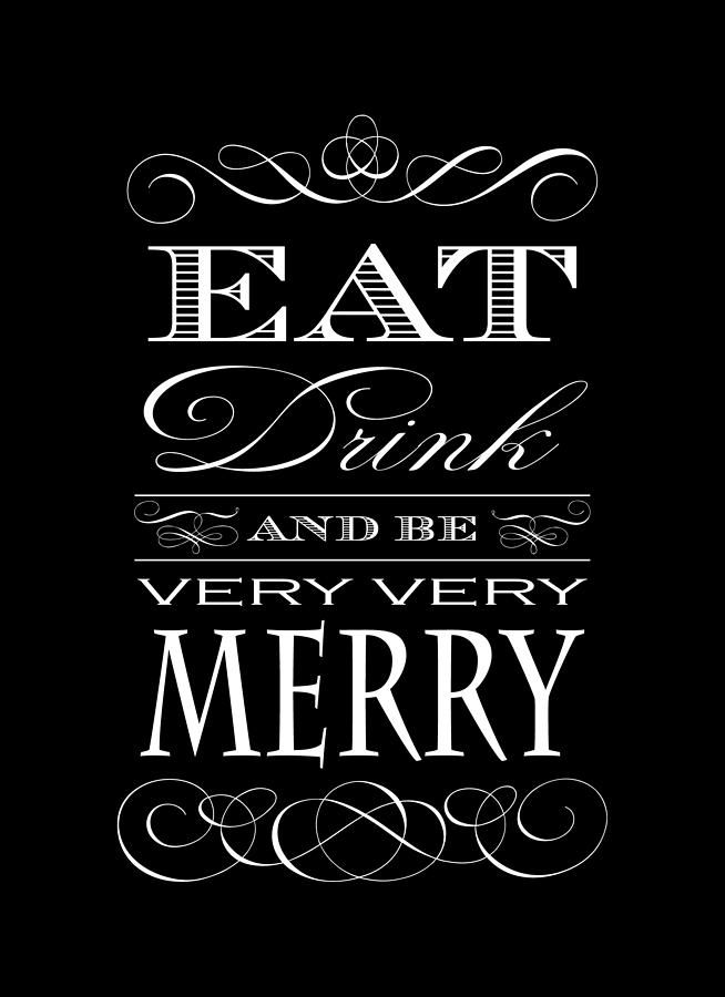 Vintage Digital Art - Eat Drink and Be Very Very Merry by Antique Images  