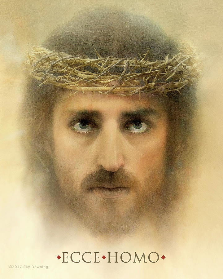 Ecce Homo with Quote Digital Art by Ray Downing