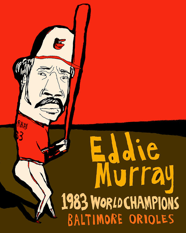 Eddie Murray Painting - Eddie Murray Baltimore Orioles by JB Perkins Eddie Murray Painting - Eddie Murray Baltimore Orioles by JB Perkins
