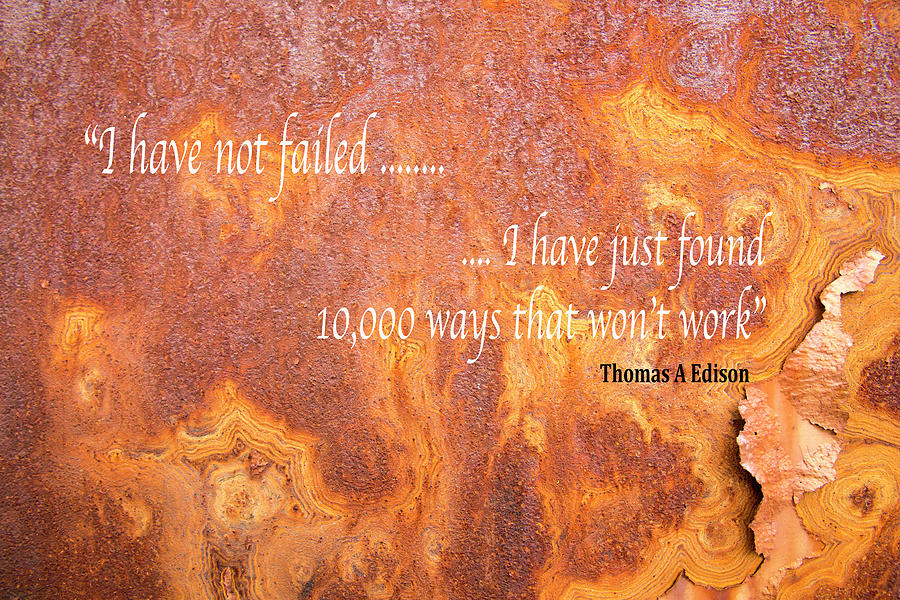 Edison motivational quote Photograph by Karen Foley