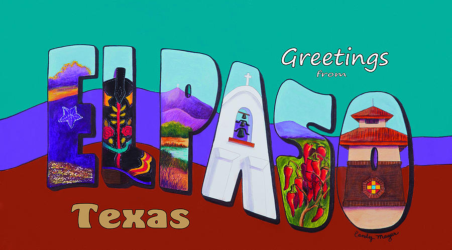 El Paso Painting - El Paso Postcard by Candy Mayer.