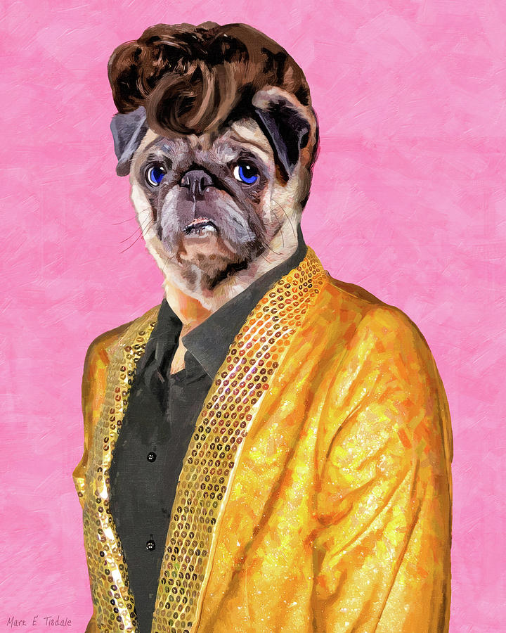 Elvis Pugsley - The King Digital Art by Mark Tisdale