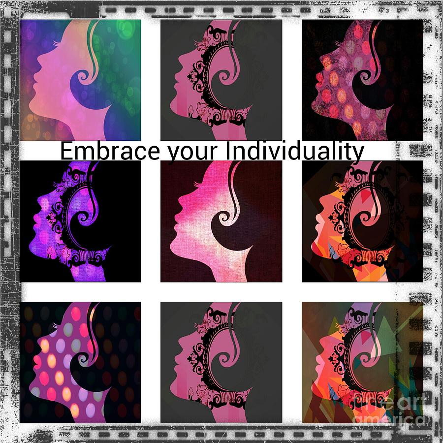 Women Digital Art - Embrace Your Individuality by Cindy McClung