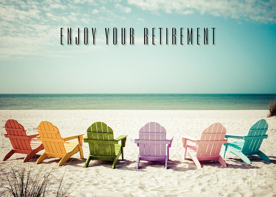 Enjoy Retirement Beach Chairs Digital Art by JH Designs Pixels