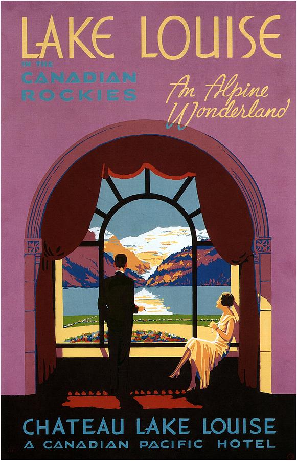 Enjoying a view of the mountains from a Hotel room - Lake Louise Canandian Rockies - Vintage Poster Painting by Studio Grafiikka