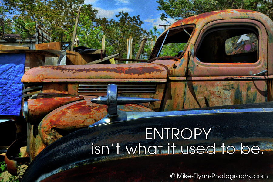 Entropy Photograph by Mike Flynn