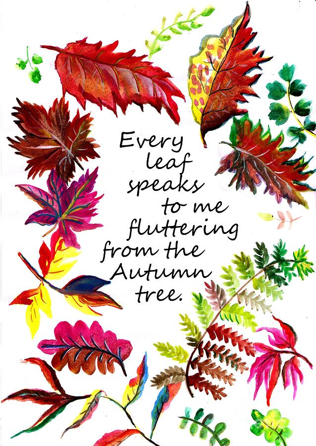 Every leaf speaks to me fluttering from a autumn tree Painting by ...