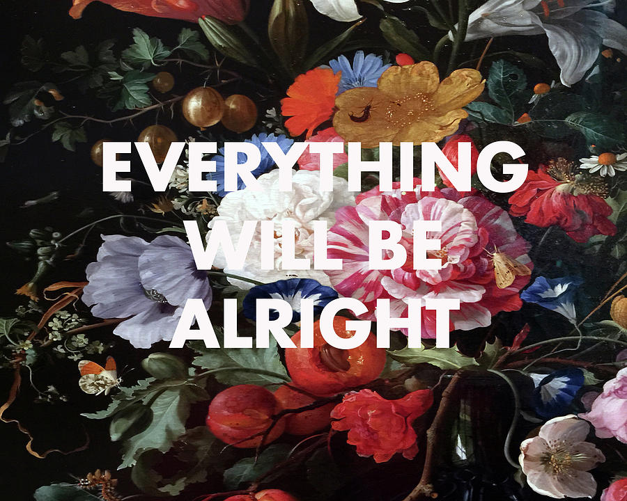 Everything Will Be Alright Print Digital Art by Georgia Clare