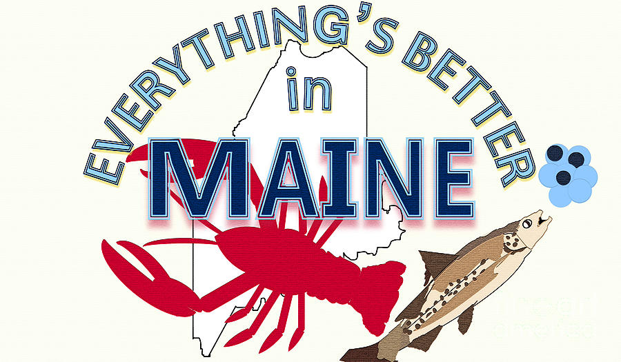 Salmon Digital Art - Everythings Better in Maine by Pharris Art