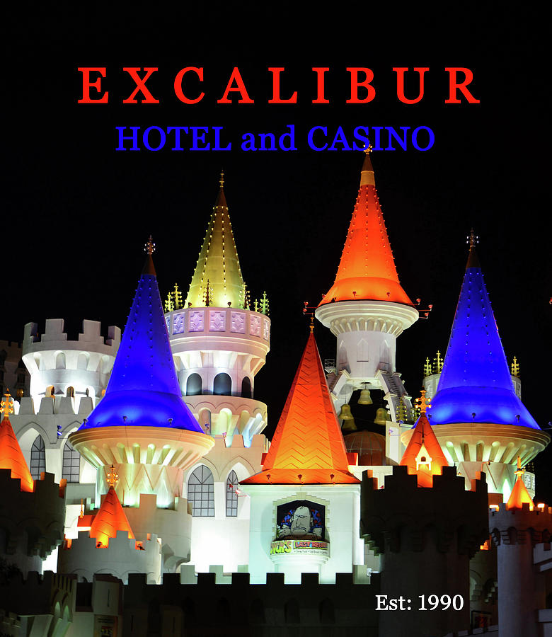 Exclalibur Hotel and Casino poster work A Photograph by David Lee Thompson