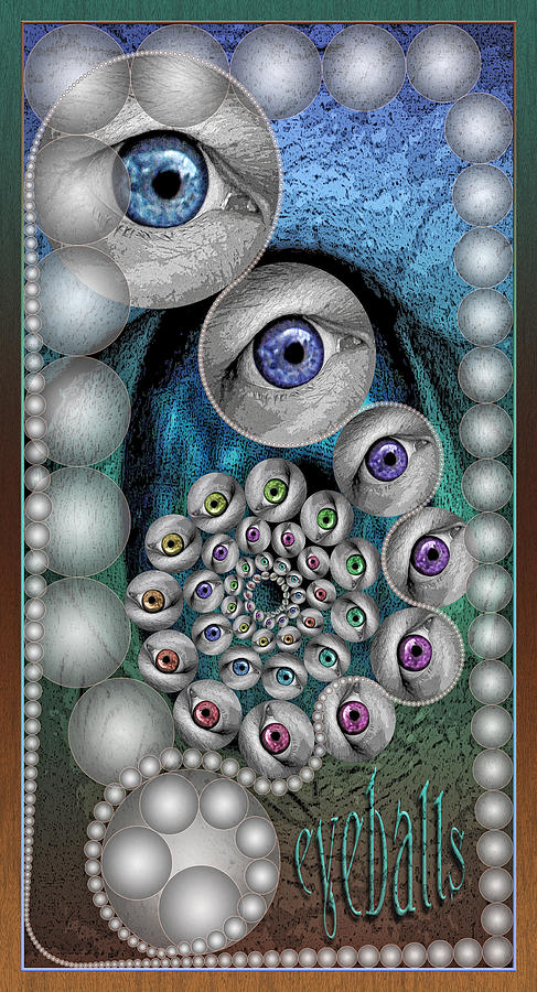 Eyeballs Digital Art by Becky Titus