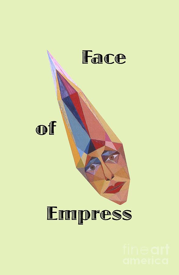 Tarot Painting - Face of Empress text by Michael Bellon Tarot Painting - Face of Empress text by Michael Bellon
