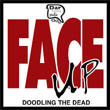FACE UP - Doodling the Dead Painting by Dar Freeland