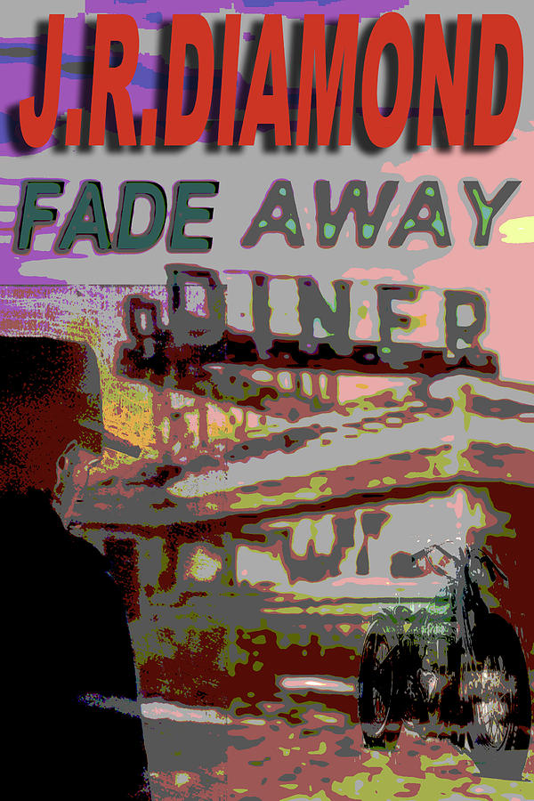 Fade Away Diner Digital Art by Jack Diamond