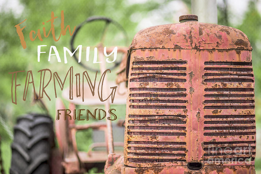 Fall Photograph - Faith Family Farming Friends by Edward Fielding