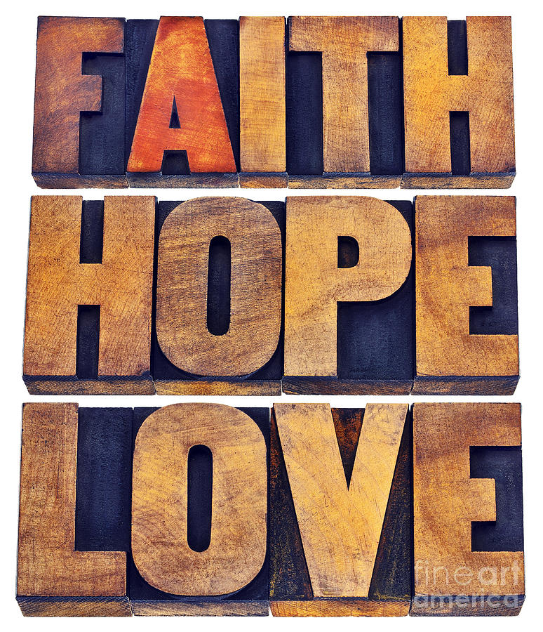 Faith, Hope And Love Typography Photograph by Marek Uliasz