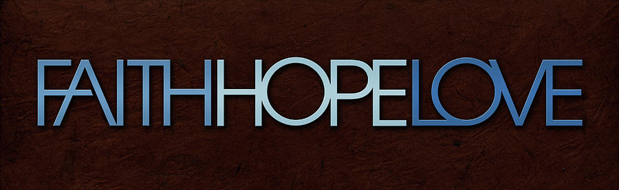 Easter Digital Art - Faith-Hope-Love 1 by Shevon Johnson