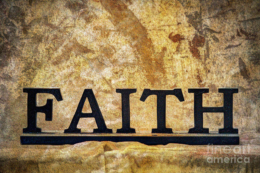 Faith Photograph by Randy Steele
