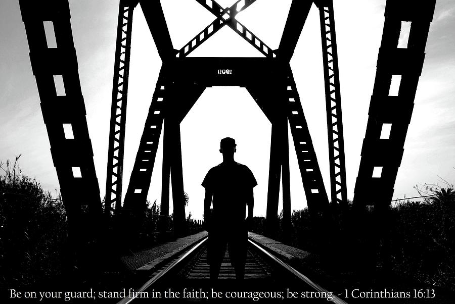 City Photograph - Faithful Man of God with 1 Corinthians 16-13 Scripture by Matt Quest