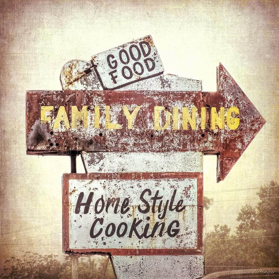 Family Dining Vintage Roadside Restaurant Signage Photograph by Melissa Bittinger