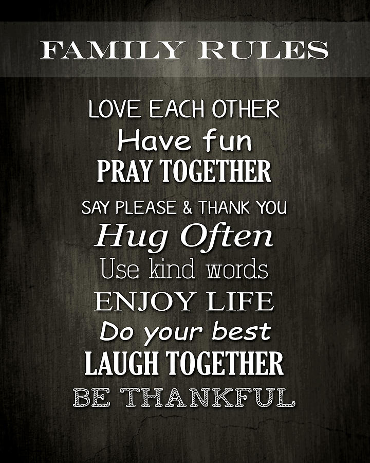 Family Rules Digital Art by Inspired Arts
