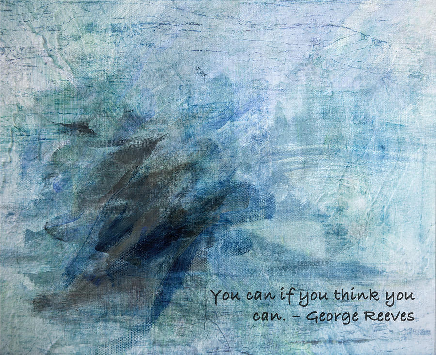 Famous Quotes Reeves Digital Art by Patricia Lintner