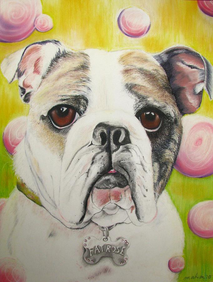 Dog Pastel - Fat Rose by Michelle Hayden-Marsan Dog Pastel - Fat Rose by Michelle Hayden-Marsan