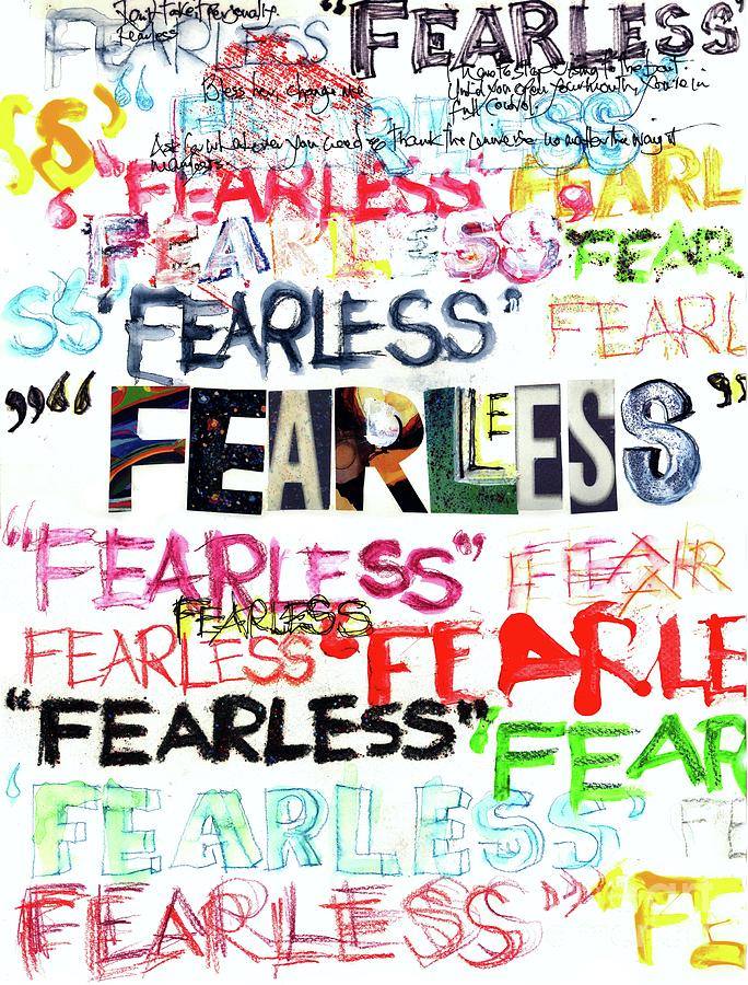 Fearless Mixed Media by Carolyn Weltman