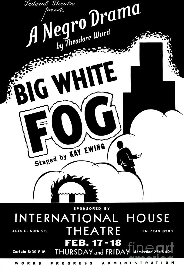 Federal Theatre Presents Big White Fog Painting