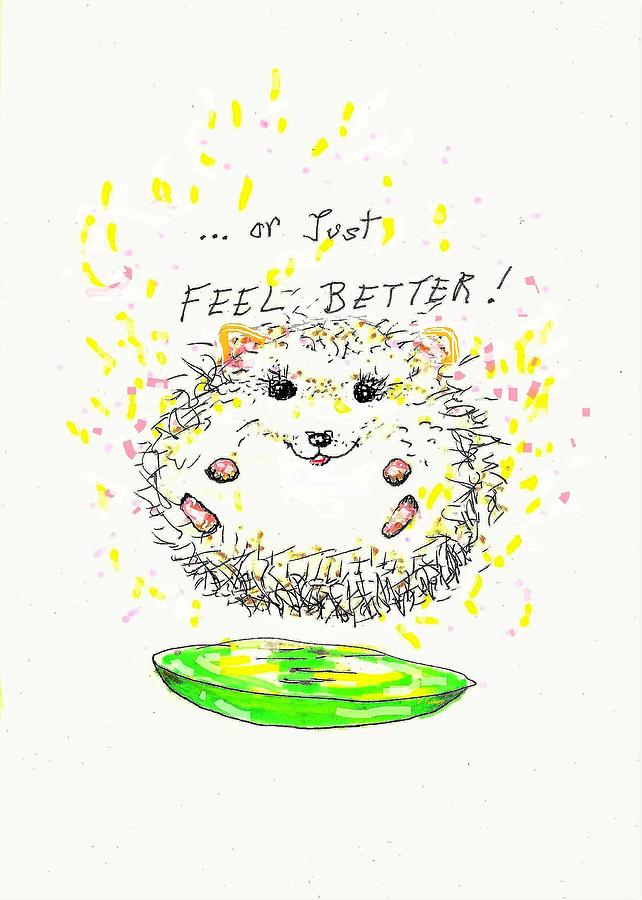 Feel Better Drawing by Denise F Fulmer