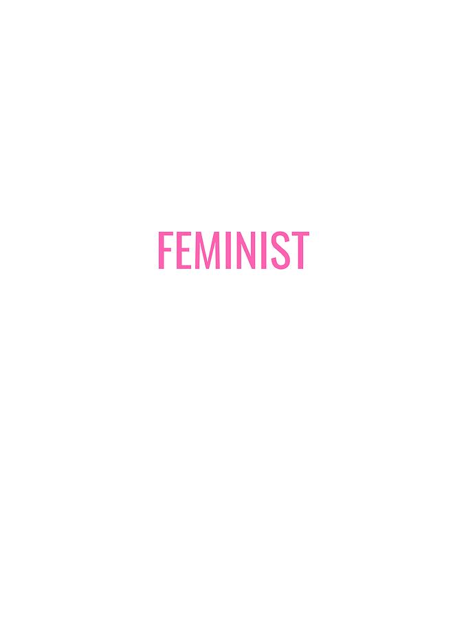 Feminist Digital Art by Word of Tee | Fine Art America