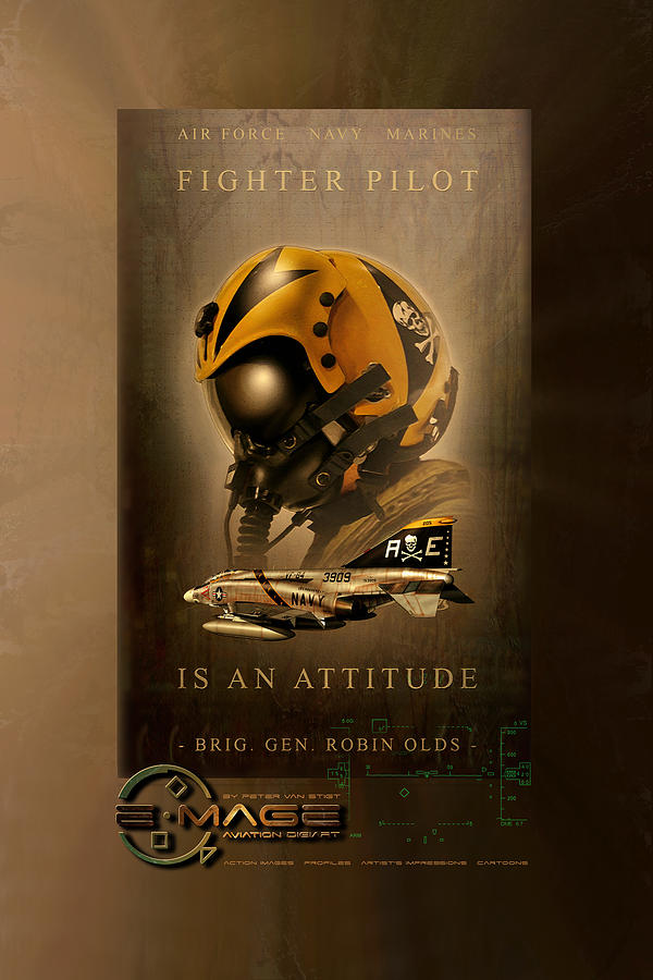 Fighter Pilot Is An Attitude Two Digital Art by Peter Van Stigt