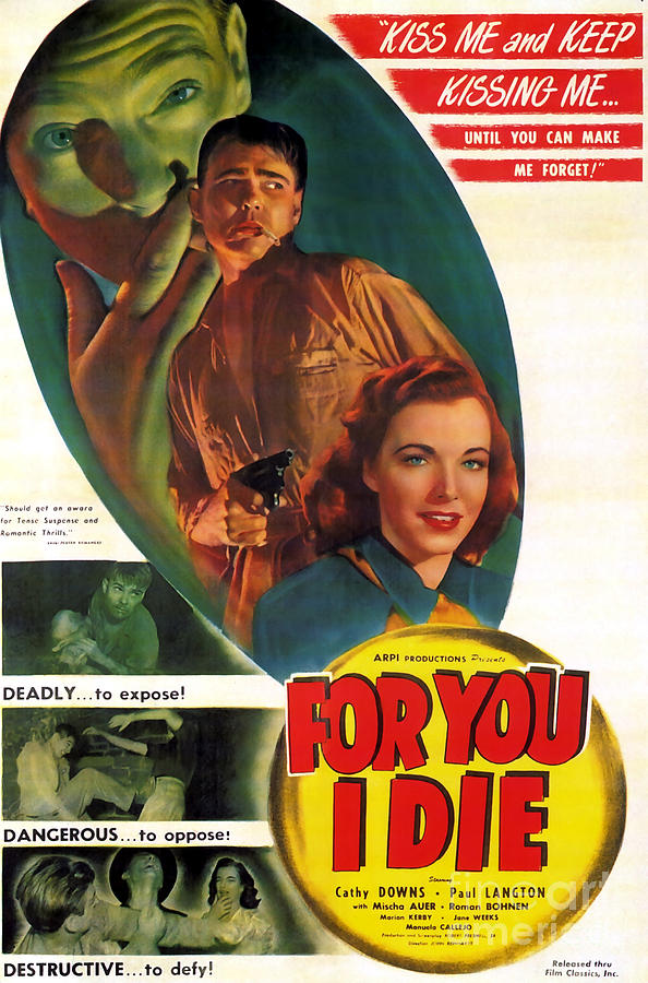 film Noir movie poster For You I Die kiss me and keep kissing me Painting by Vintage Collectables